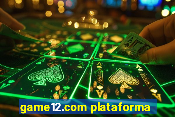game12.com plataforma